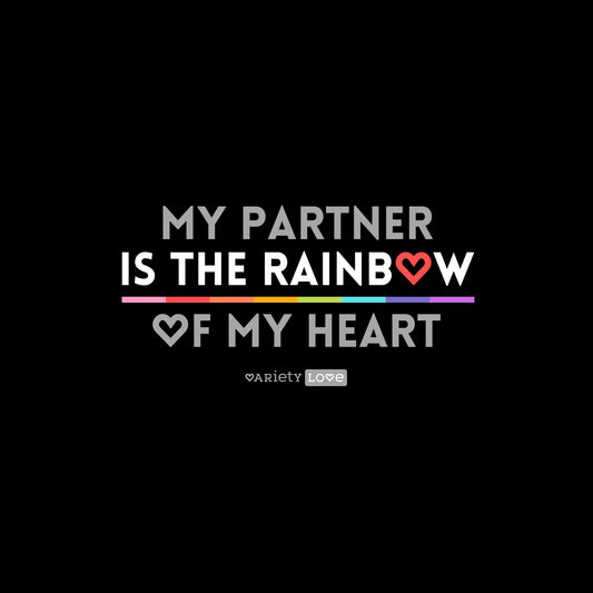 T-shirt | My partner is the  rainbow of my heart
