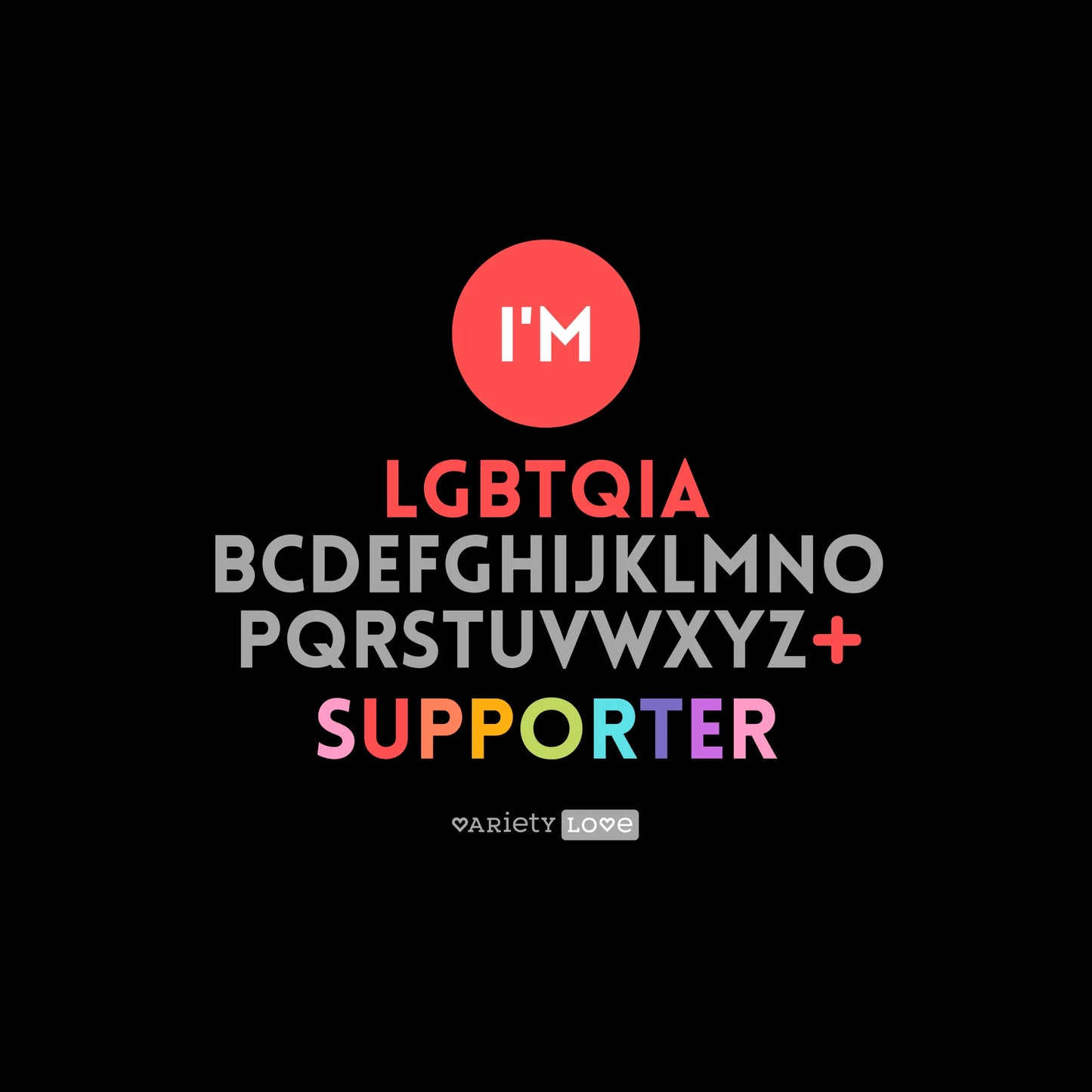T-shirt | I'm LGBTQIA+ supporter