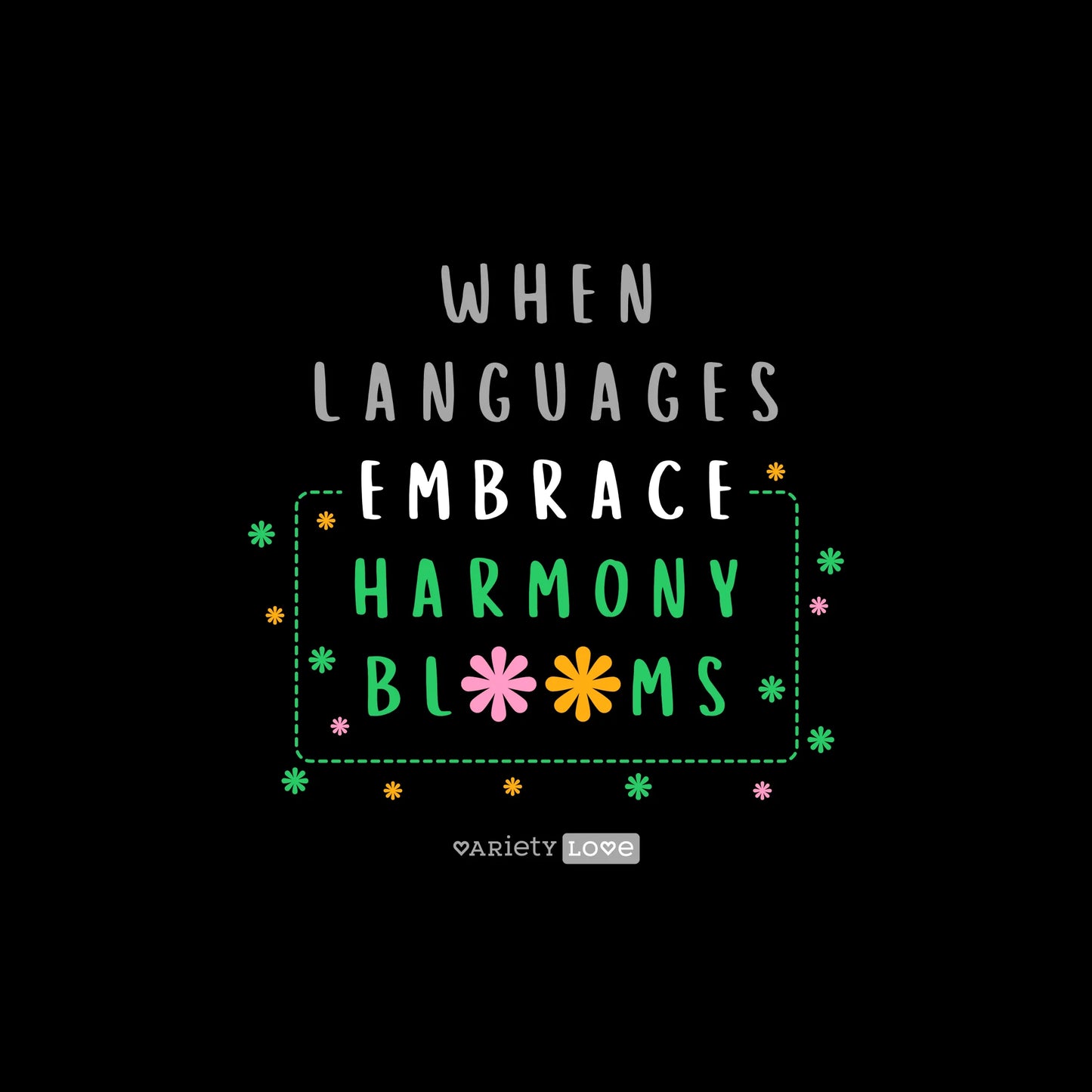T-shirt | When languages embrace, harmony blooms