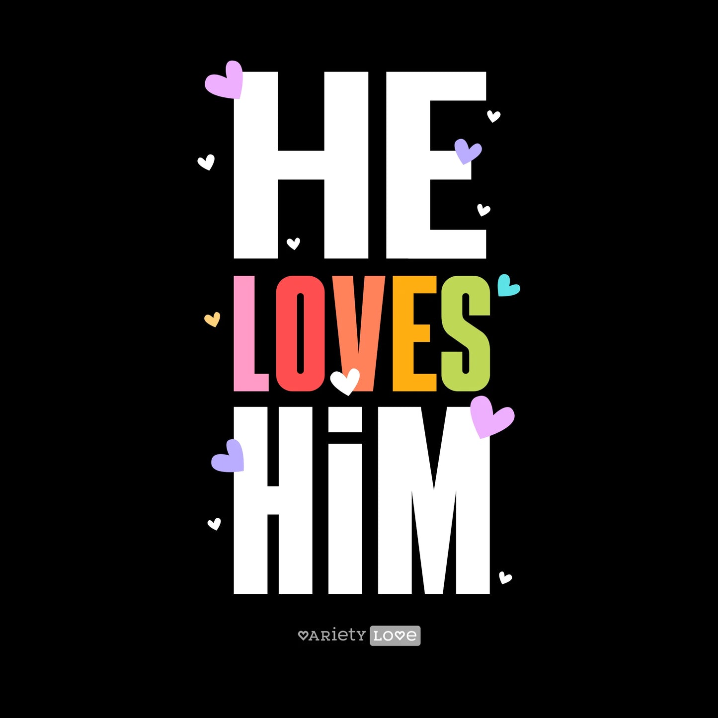 T-shirt | He Loves Him