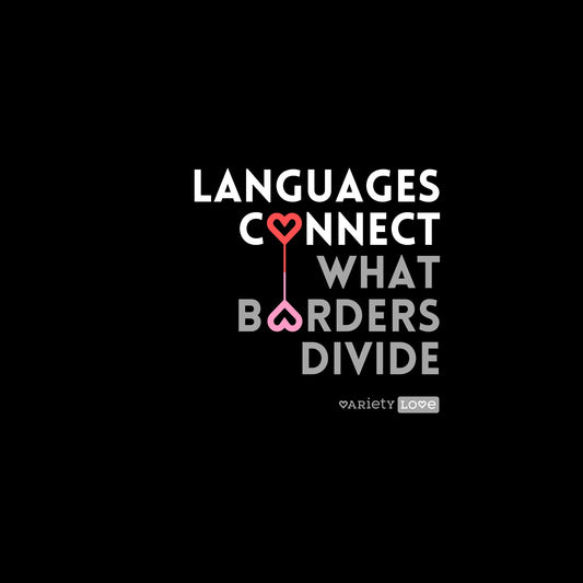 T-shirt | Languages connect what borders divide