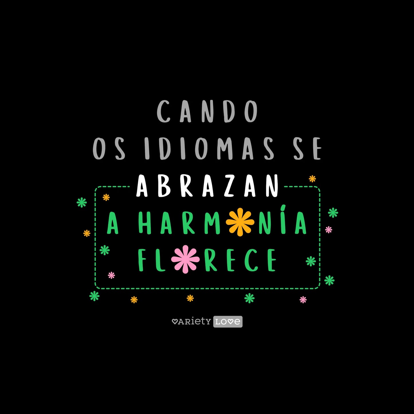 Camiseta | Cando os idiomas se abrazan, a harmonía florece