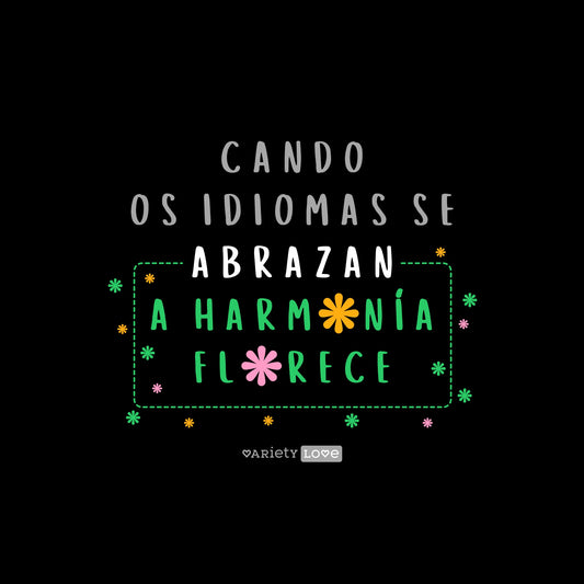 Camiseta | Cando os idiomas se abrazan, a harmonía florece