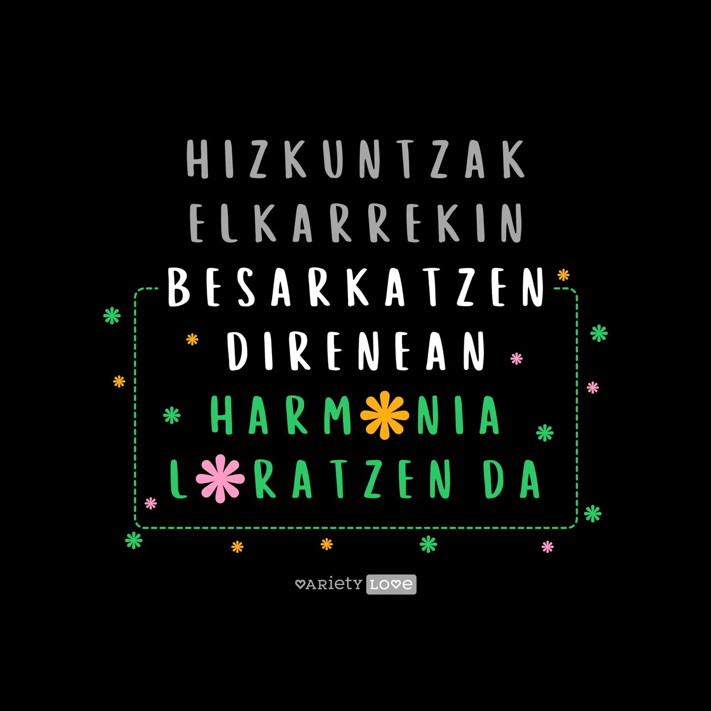 Kamiseta | Hizkuntzak elkarrekin besarkatzen direnean, harmonia loratzen da