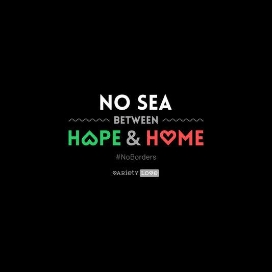 T-shirt | #NoBorders - No sea between hope and home