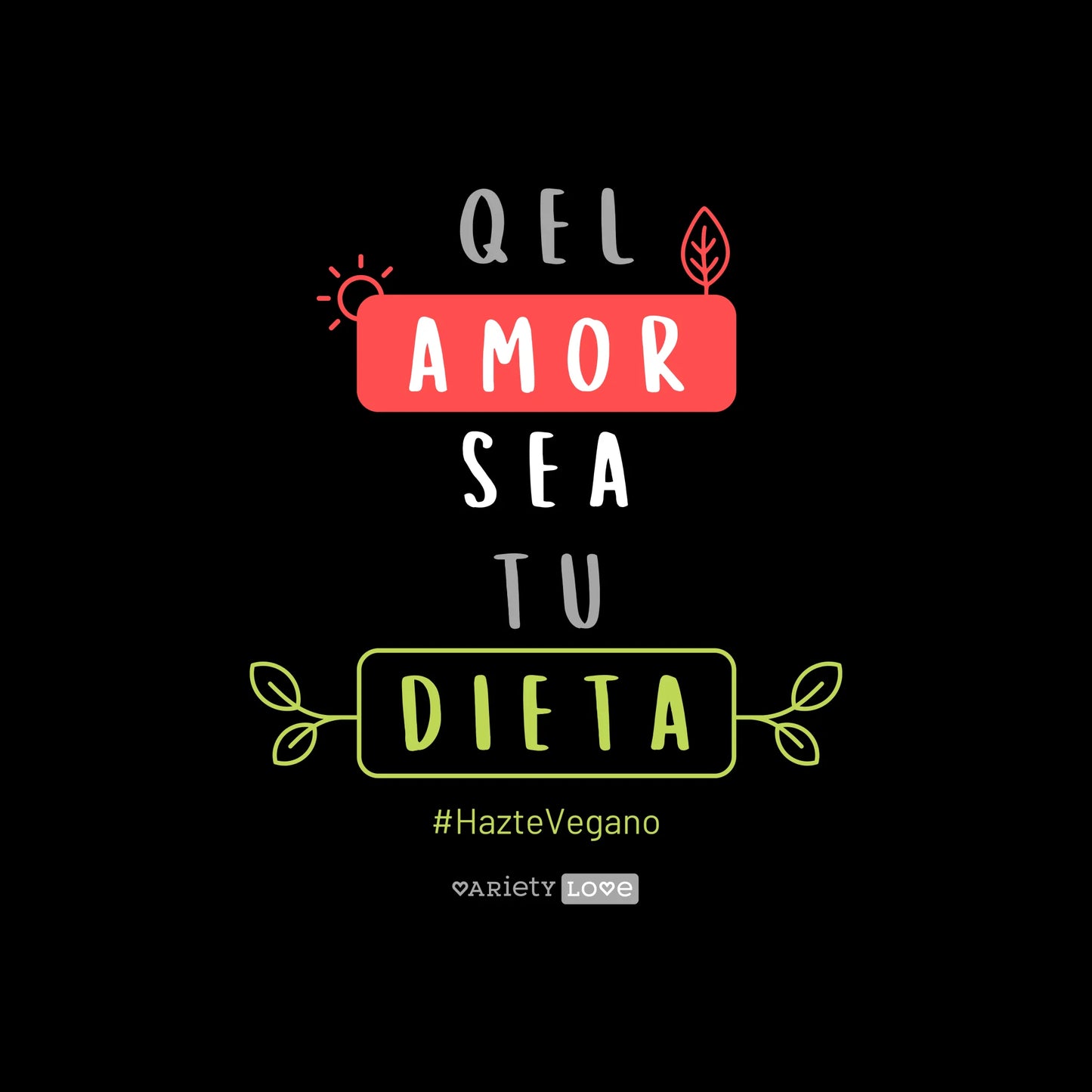 Camiseta | #HazteVegano - Que el amor sea tu dieta
