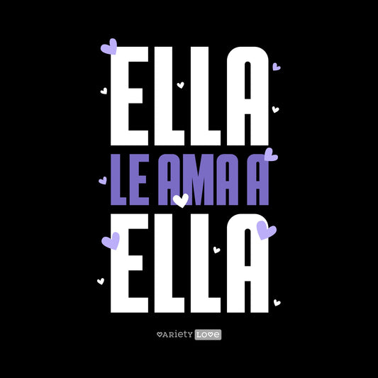 Camiseta | Ella le ama a ella