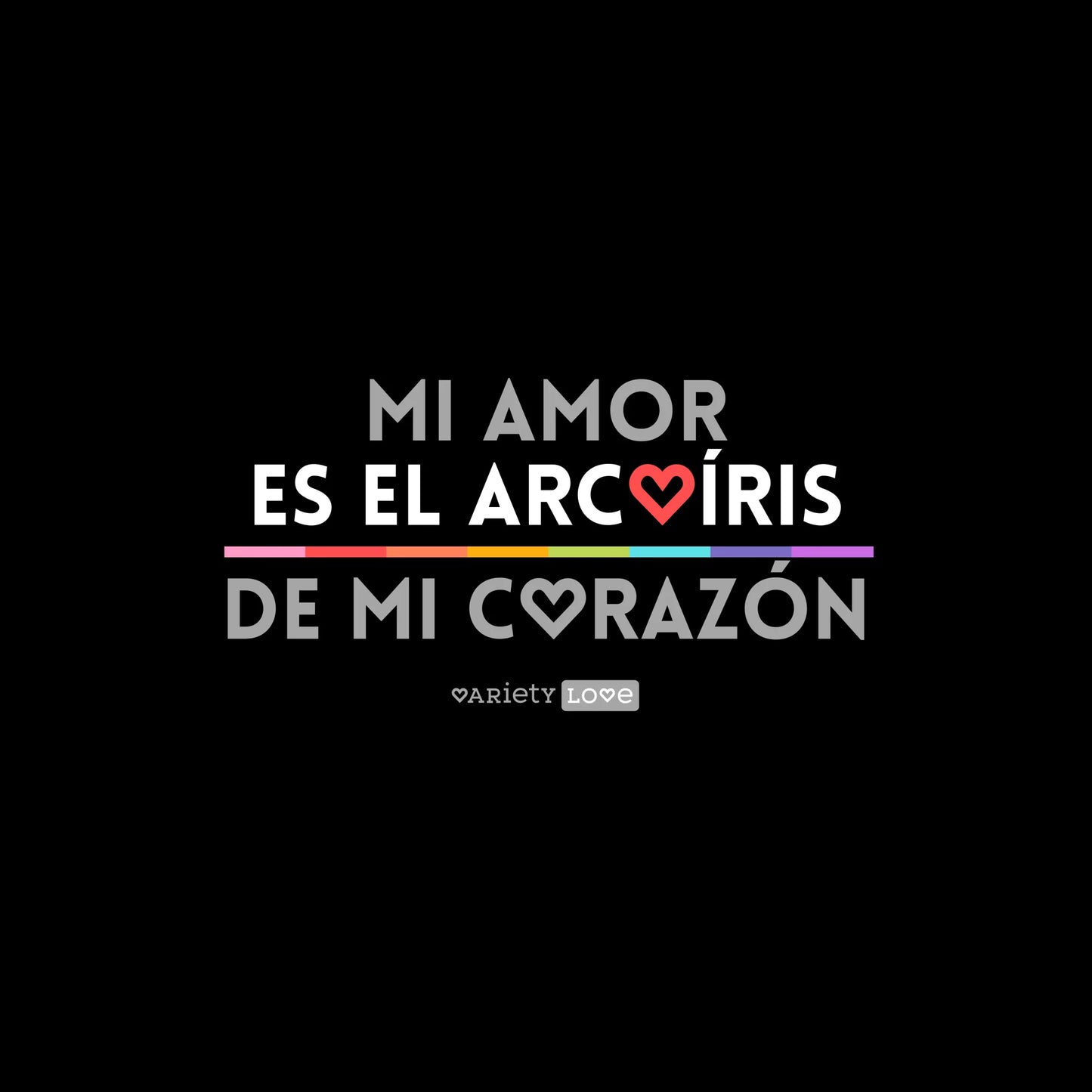 Camiseta | Mi amor es el arcoíris de mi corazón